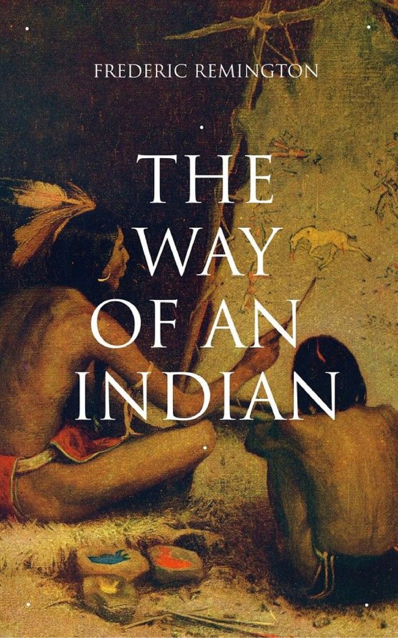 The Way of an Indian